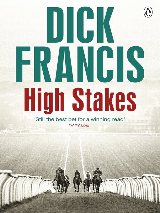 Title details for High Stakes by Dick Francis - Available